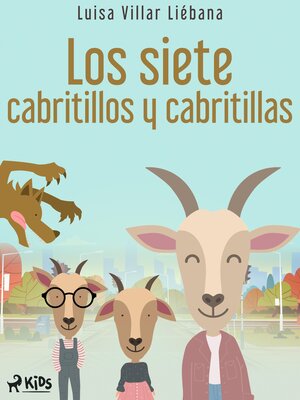 cover image of Los siete cabritillos y cabritillas